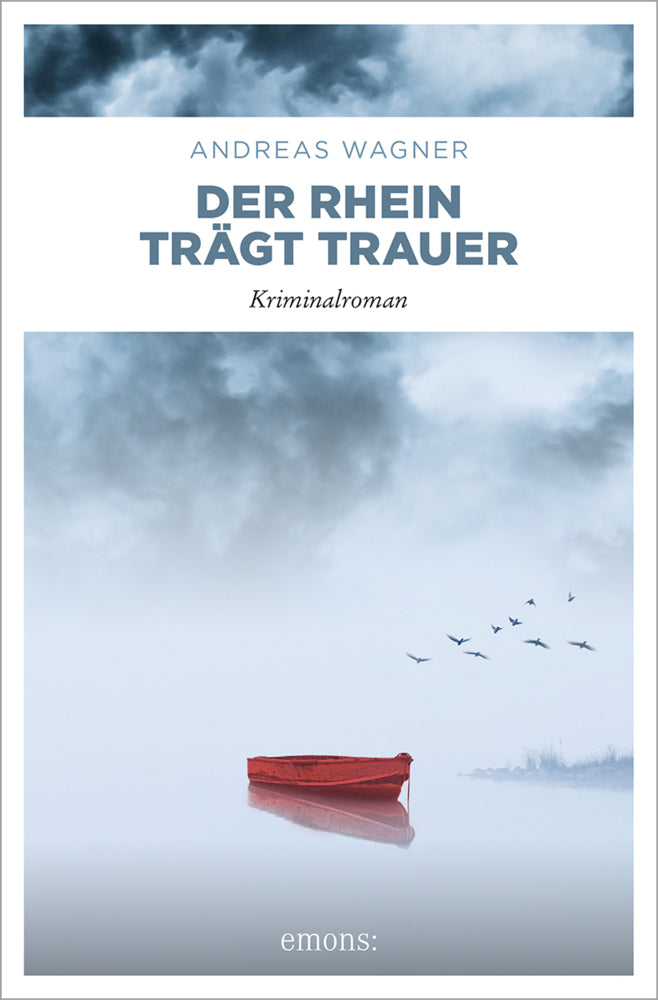 Der Rhein trägt Trauer (Andreas Wagner)