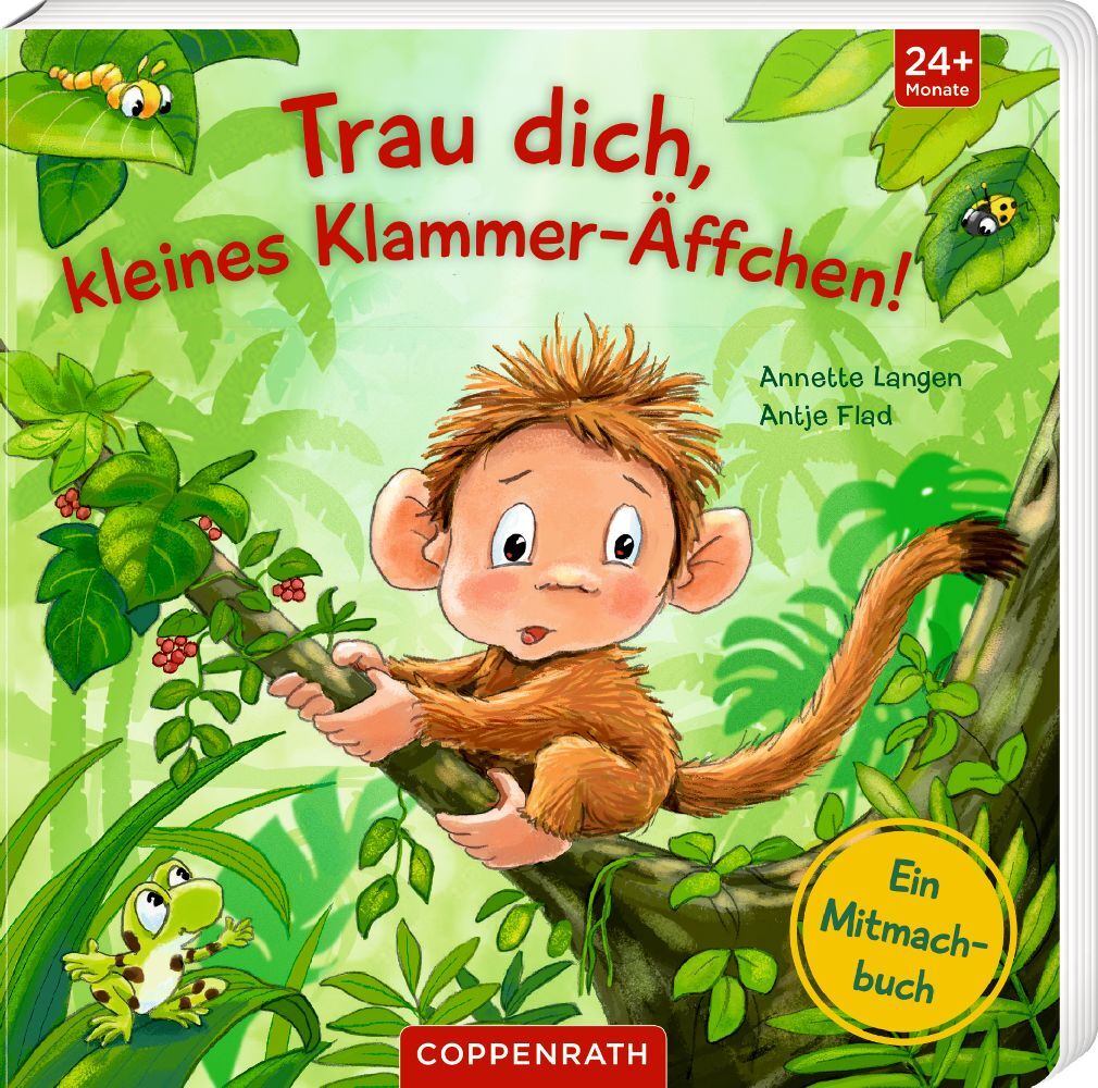 Trau dich, kleines Klammer-Äffchen! (Annette Langen)