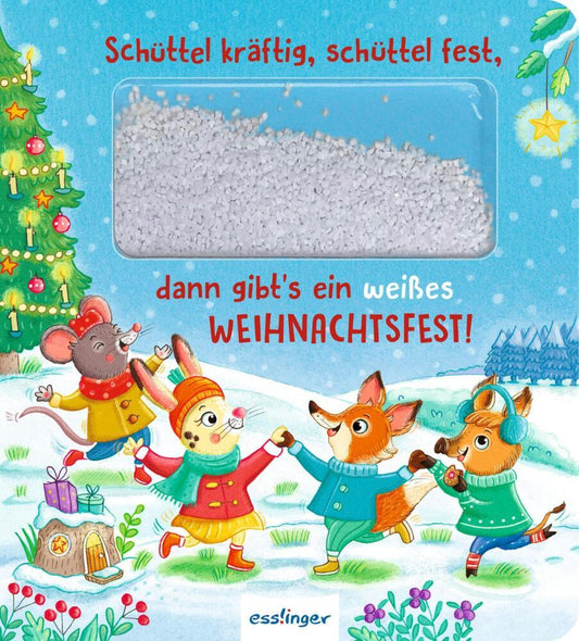 Schüttel-Pappe: Schüttel kräftig, schüttel fest, dann gibt's ein weißes Weihnachtsfest! (Madlen Ottenschläger)