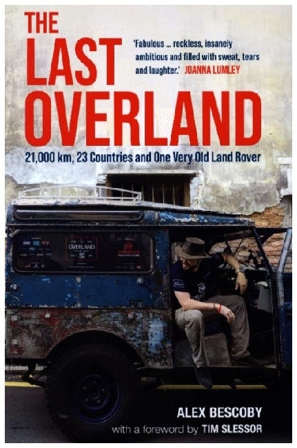 The Last Overland (Alex Bescoby)