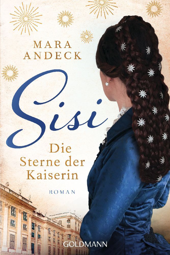 Sisi. Die Sterne der Kaiserin (Mara Andeck)