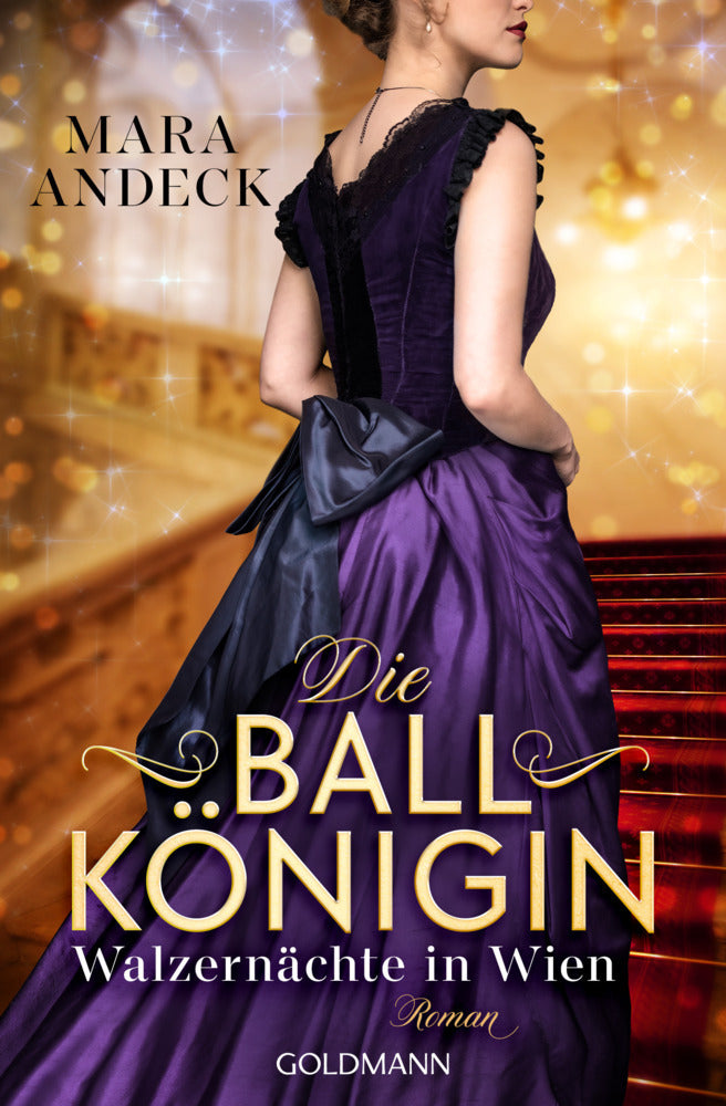 Die Ballkönigin - Walzernächte in Wien (Mara Andeck)
