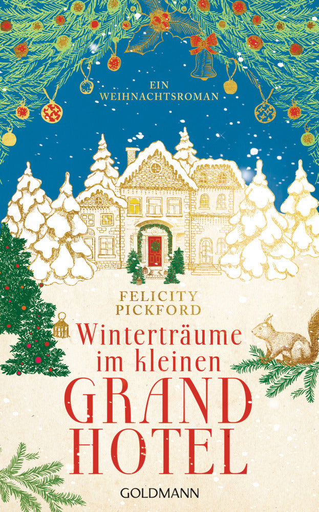 Winterträume im kleinen Grandhotel (Felicity Pickford)
