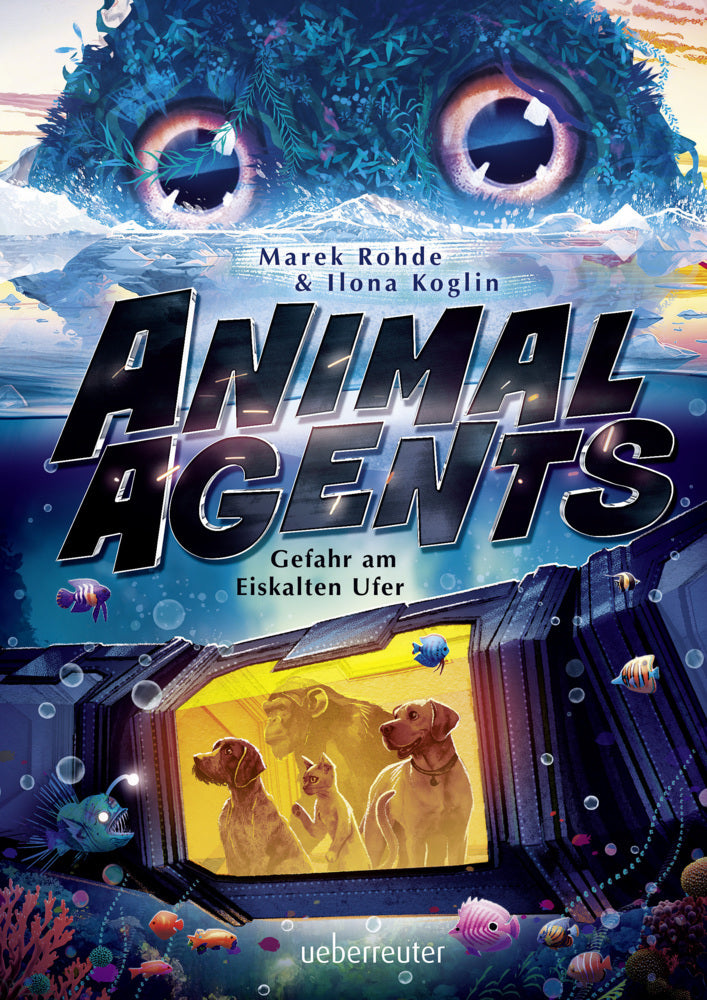 Animal Agents - Gefahr am Eiskalten Ufer (Animal Agents, Bd. 2) (Marek Rohde)