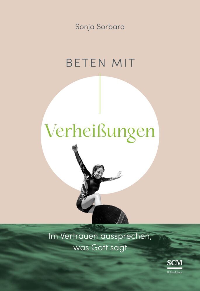 Beten mit Verheißungen (Sonja Sorbara)
