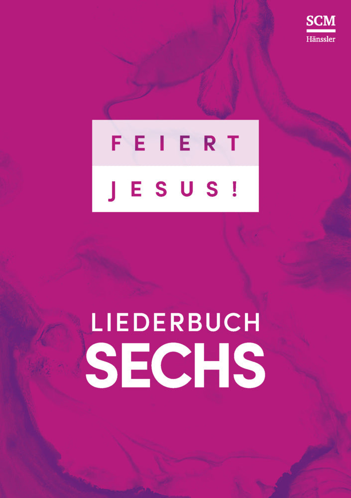 Feiert Jesus! 6 - Ringbuch