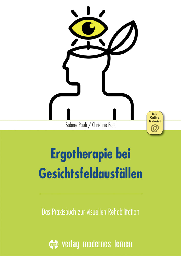 Ergotherapie bei Gesichtsfeldausfällen, m. 1 Beilage (Sabine Pauli)