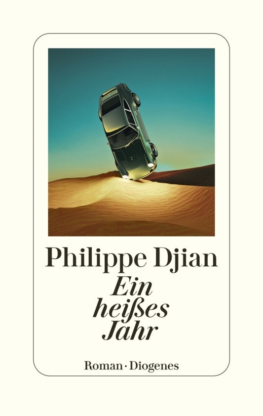 Ein heißes Jahr (Philippe Djian)