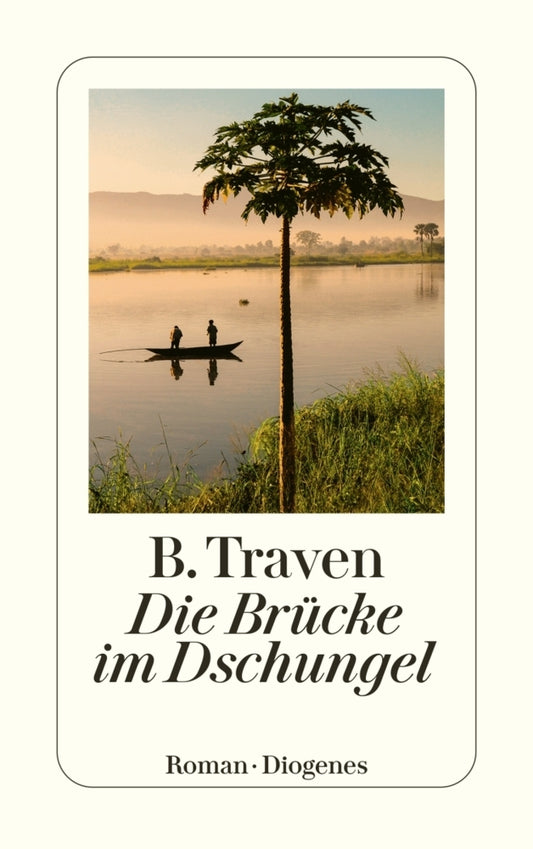 Die Brücke im Dschungel (B. Traven)