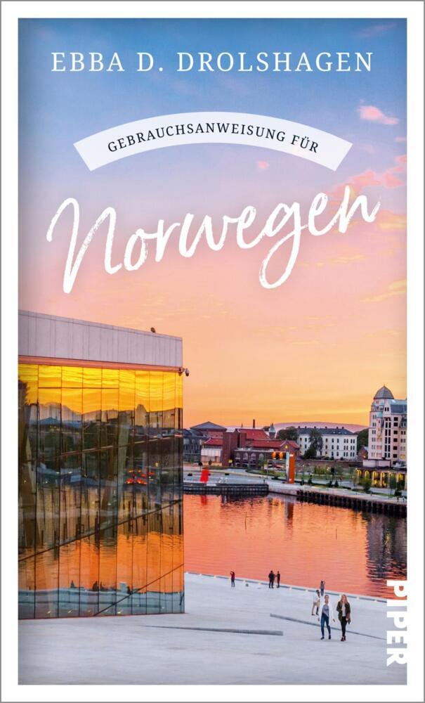 Gebrauchsanweisung für Norwegen (Ebba D. Drolshagen)