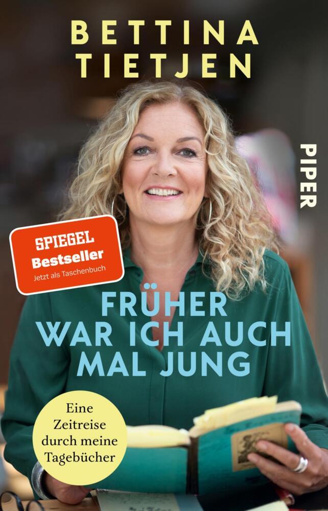 Früher war ich auch mal jung (Bettina Tietjen)