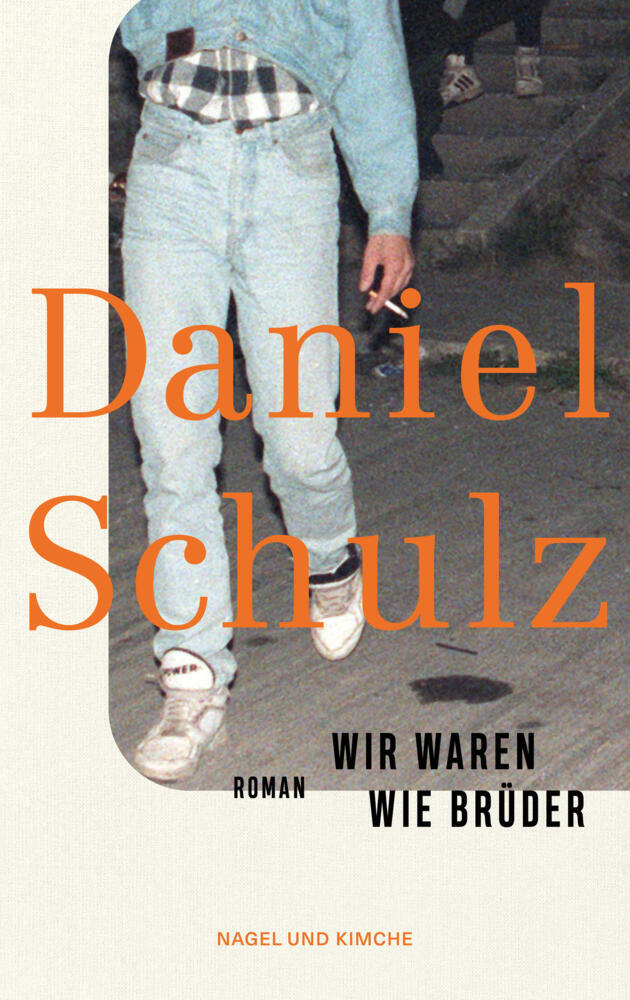 Wir waren wie Brüder (Daniel Schulz)