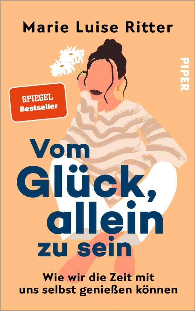 Vom Glück, allein zu sein (Marie Luise Ritter)