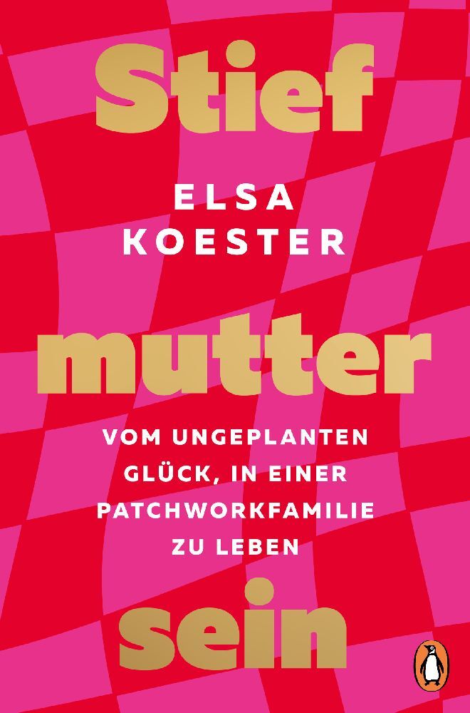 Stiefmutter sein (Elsa Koester)