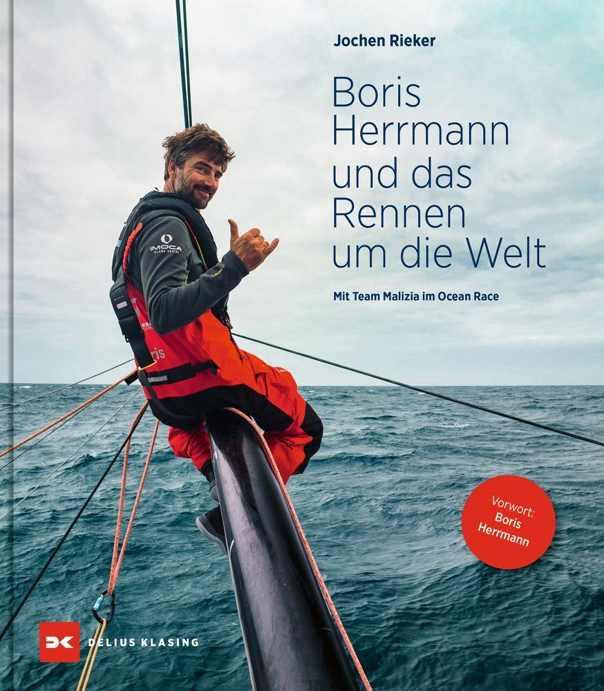 Boris Herrmann und das Rennen um die Welt (Jochen Rieker)