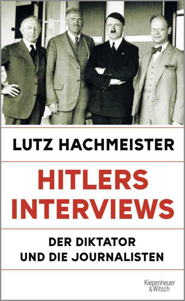Hitlers Interviews (Lutz Hachmeister)