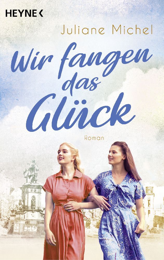 Wir fangen das Glück (Juliane Michel)
