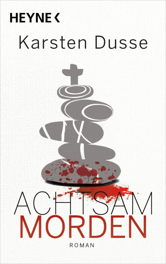 Achtsam morden (Karsten Dusse)