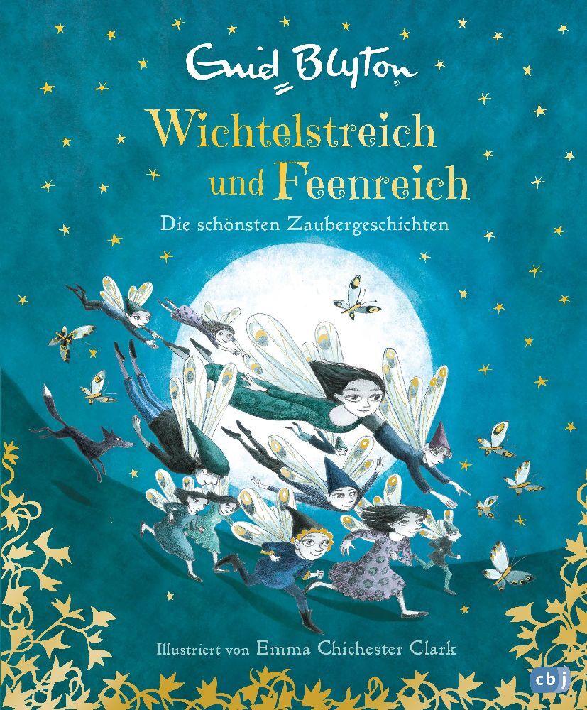 Wichtelstreich und Feenreich - Die schönsten Zaubergeschichten (Enid Blyton)
