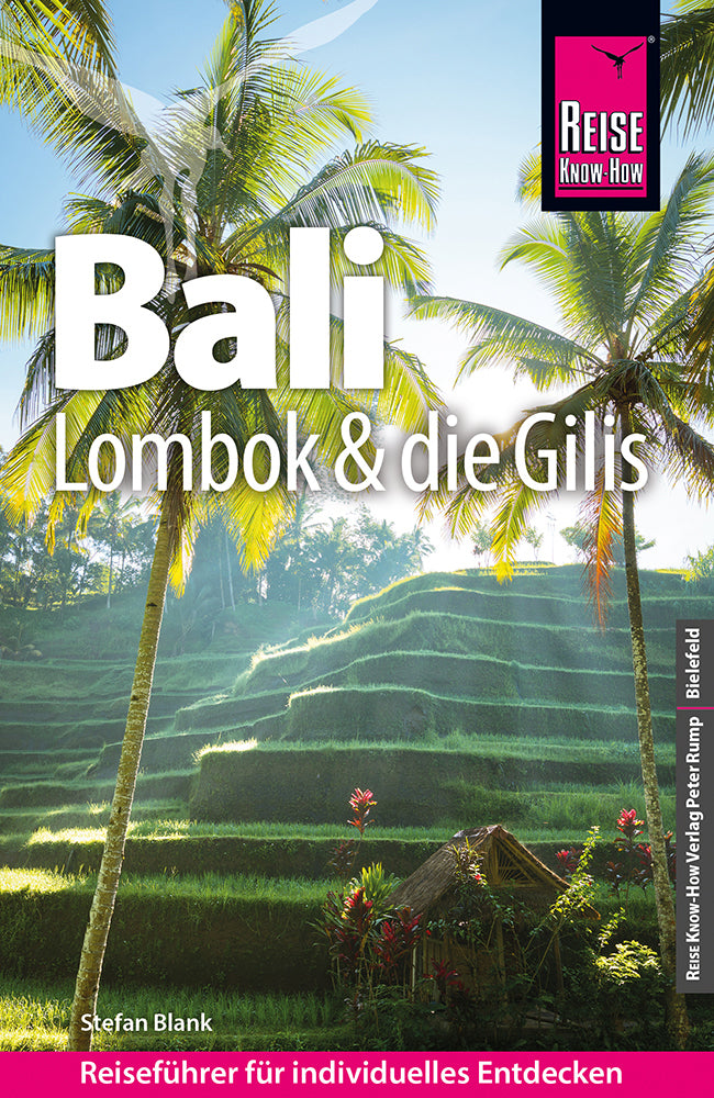Reise Know-How Reiseführer Bali, Lombok und die Gilis (Stefan Blank)