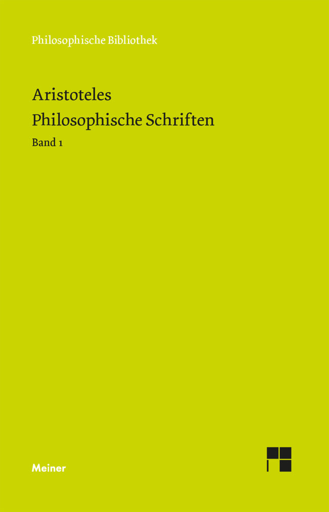 Philosophische Schriften. Band 1 (Aristoteles)