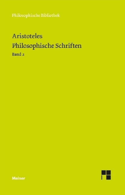 Philosophische Schriften. Band 2 (Aristoteles)