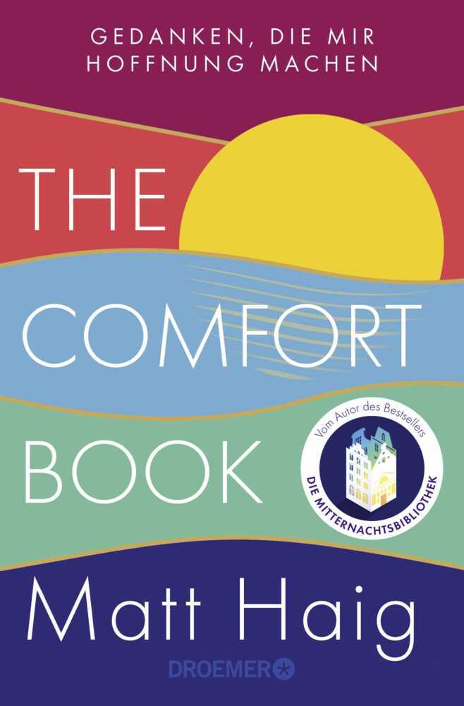 The Comfort Book - Gedanken, die mir Hoffnung machen (Matt Haig)
