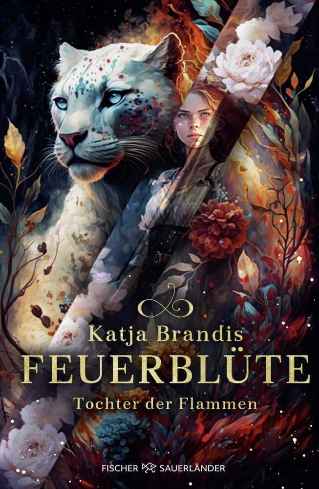 Feuerblüte - Tochter der Flammen (Katja Brandis)
