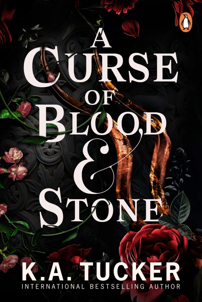 A Curse of Blood and Stone (K. A. Tucker)