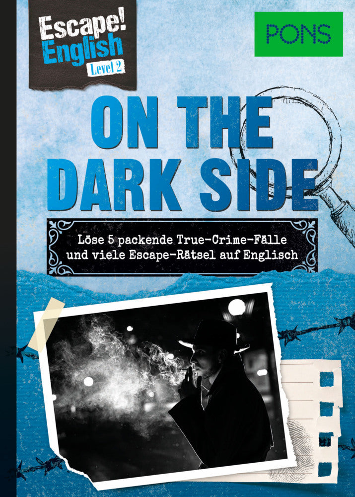 PONS Escape! English - Level 2 - On the Dark Side (Ulrike Wolk)