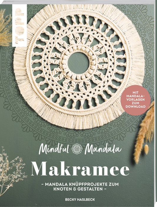 Mindful Mandala. Mandala-Makramee (Rebecca Haslbeck)