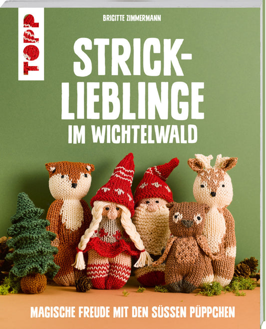 Strick-Lieblinge im Wichtelwald (Brigitte Zimmermann)