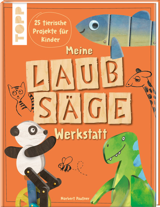 Meine Laubsäge-Werkstatt (Norbert Pautner)