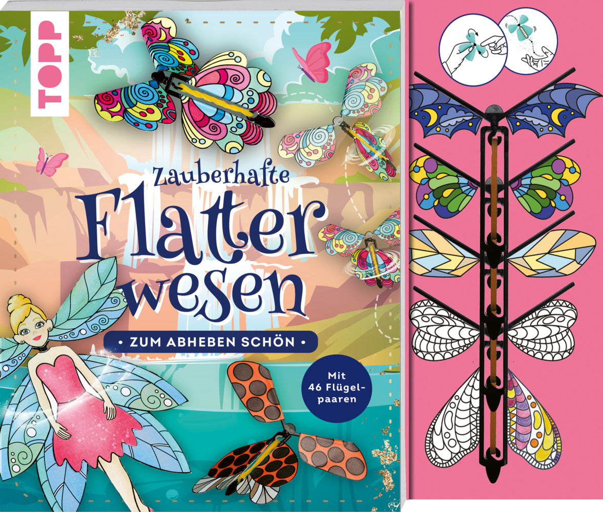Zauberhafte Flatterwesen. Zum Abheben schön: über 40 fliegende Schmetterlinge, Bienen, Feen und Drachen (Tanja Andersen)