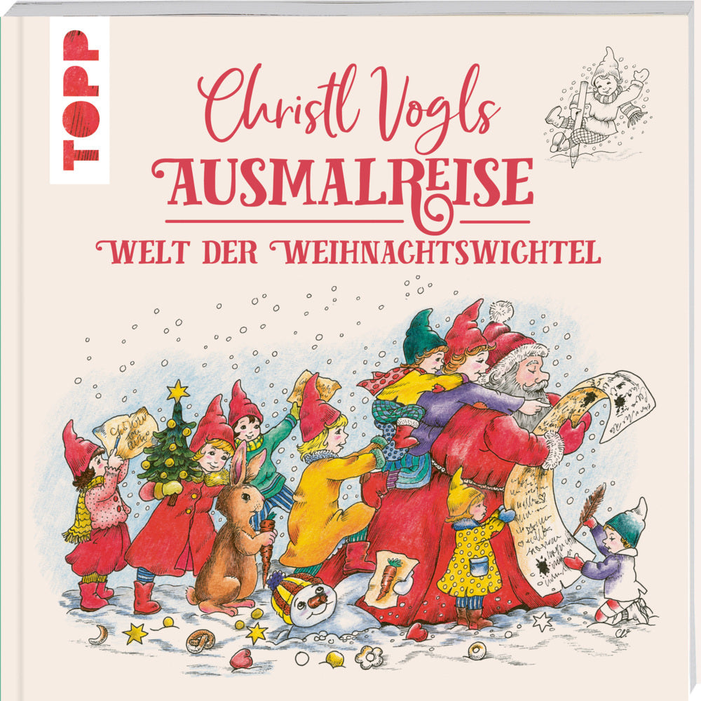 Christl Vogls Ausmalreise - Welt der Weihnachtswichtel (Christl Vogl)