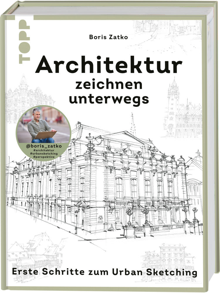 Architektur zeichnen unterwegs (Boris Zatko)