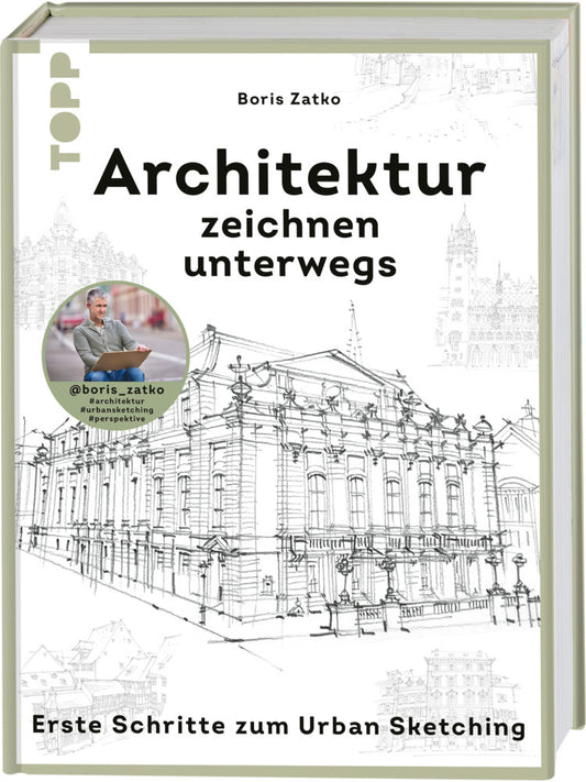 Architektur zeichnen unterwegs (Boris Zatko)