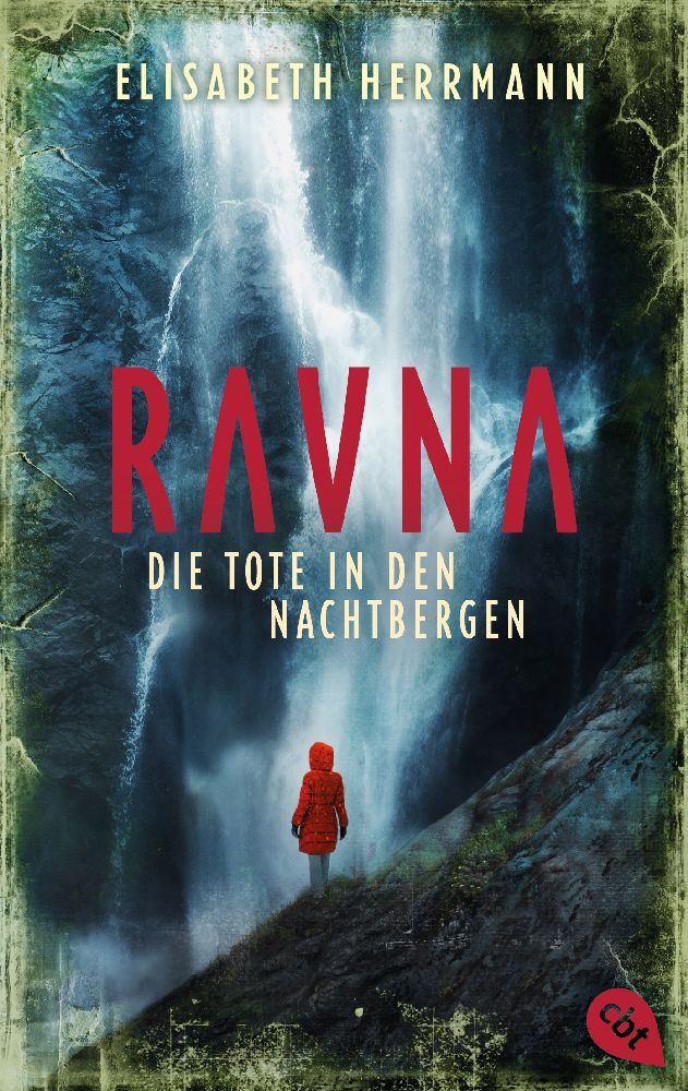 RAVNA - Die Tote in den Nachtbergen (Elisabeth Herrmann)