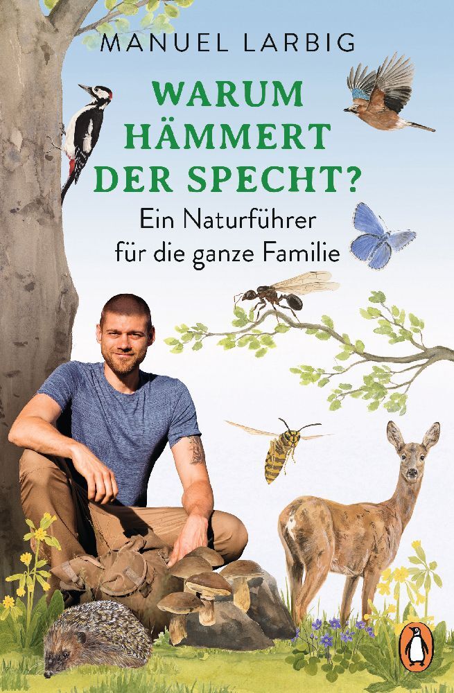 Warum hämmert der Specht? (Manuel Larbig)