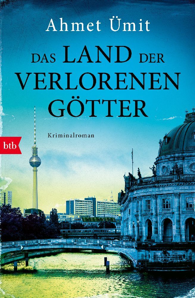 Das Land der verlorenen Götter (Ahmet Ümit)