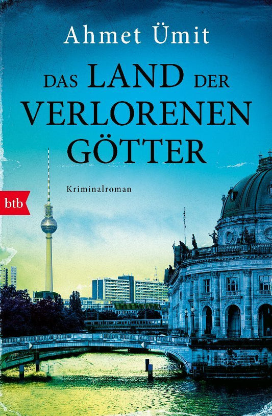 Das Land der verlorenen Götter (Ahmet Ümit)