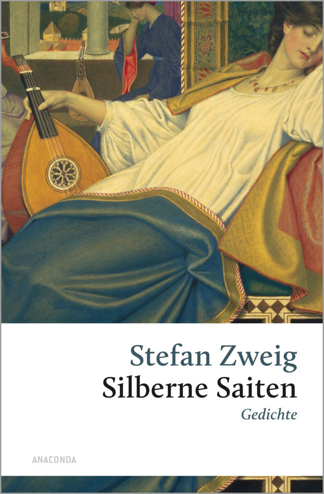 Stefan Zweig, Silberne Saiten. Gedichte (Stefan Zweig)