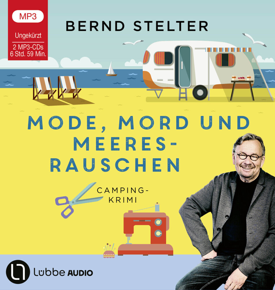 Mode, Mord und Meeresrauschen, 2 Audio-CD, 2 MP3 (Bernd Stelter)