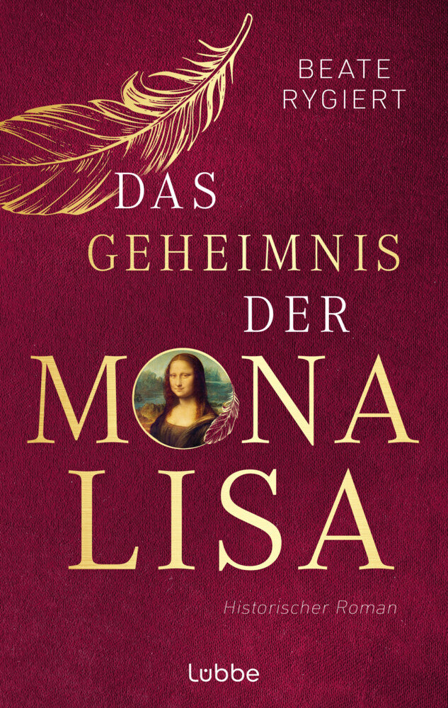 Das Geheimnis der Mona Lisa (Beate Rygiert)