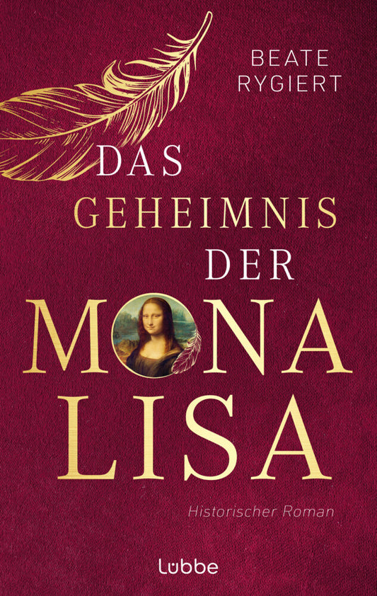 Das Geheimnis der Mona Lisa (Beate Rygiert)