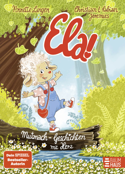 Ela! - Mutmach-Geschichten mit Herz (Annette Langen)