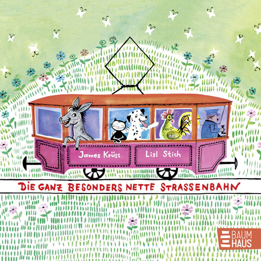 Die ganz besonders nette Straßenbahn (James Krüss)
