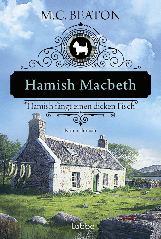 Hamish Macbeth fängt einen dicken Fisch (M. C. Beaton)