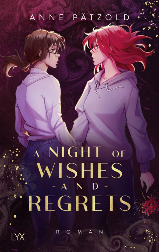 A Night of Wishes and Regrets (Anne Pätzold)