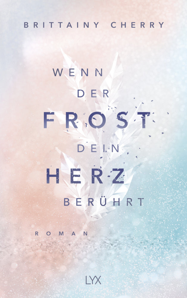 Wenn der Frost dein Herz berührt (Brittainy Cherry)